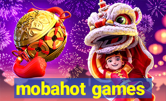 mobahot games