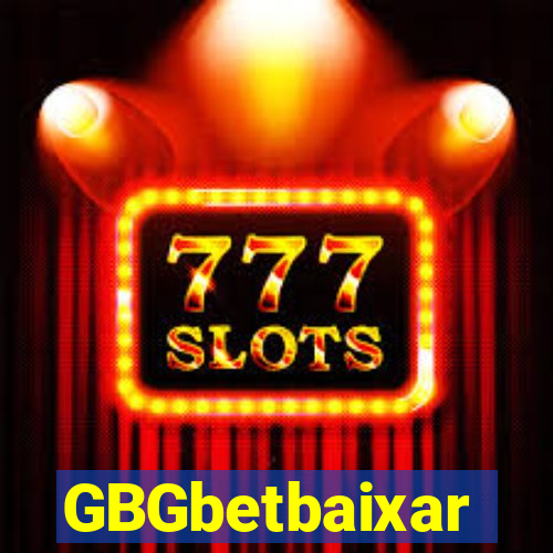 GBGbetbaixar
