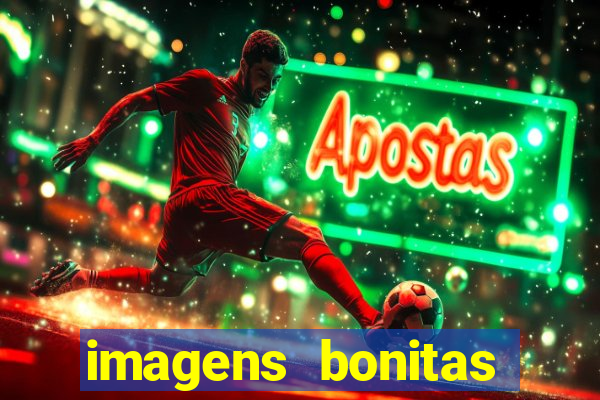 imagens bonitas para perfil