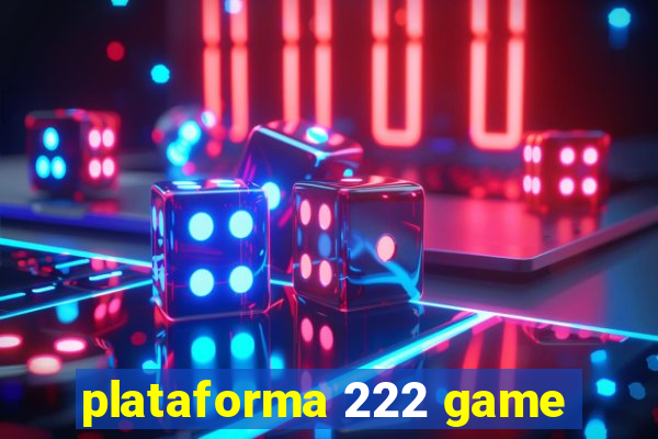 plataforma 222 game