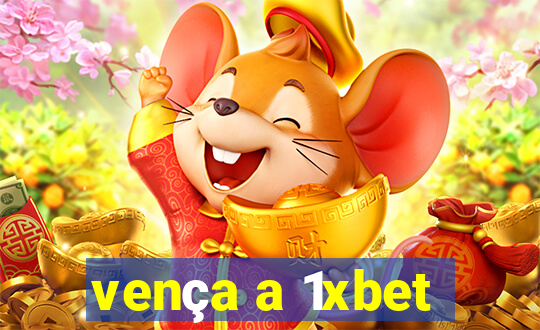 vença a 1xbet