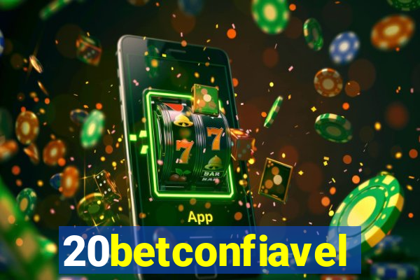 20betconfiavel