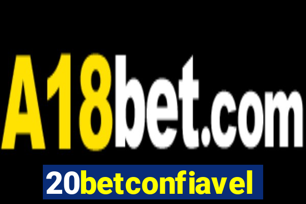 20betconfiavel