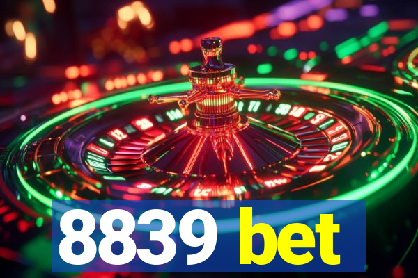 8839 bet