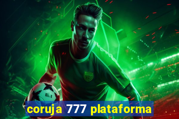 coruja 777 plataforma