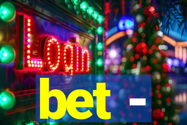 bet -