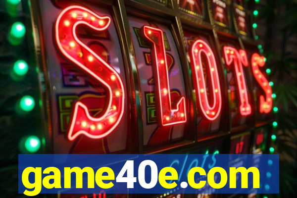 game40e.com