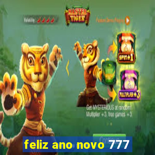 feliz ano novo 777