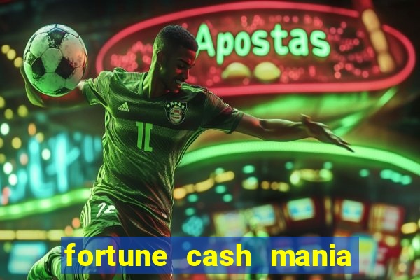 fortune cash mania demo grátis