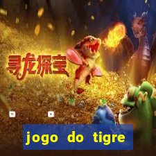 jogo do tigre minimo 1 real