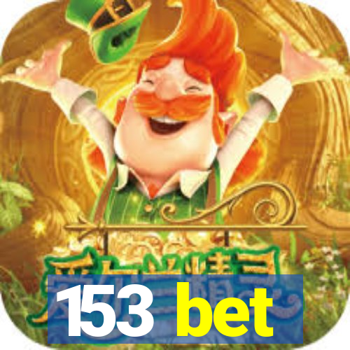 153 bet