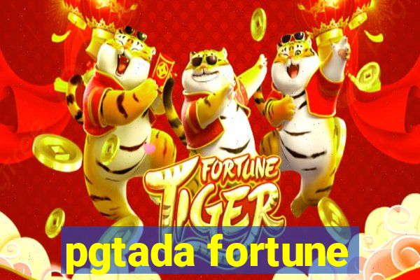 pgtada fortune