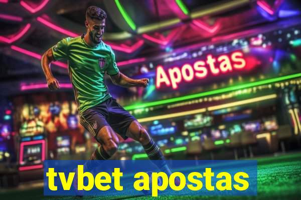 tvbet apostas