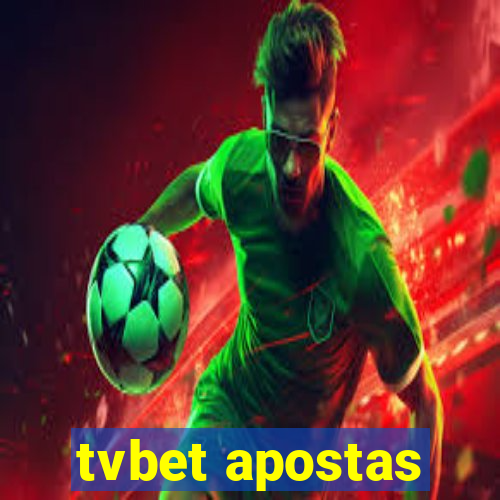 tvbet apostas