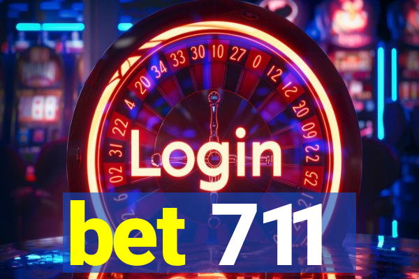 bet 711