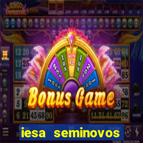 iesa seminovos porto alegre