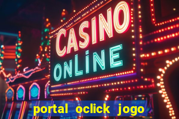 portal oclick jogo do bicho