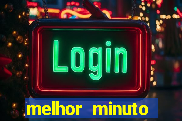 melhor minuto fortune ox