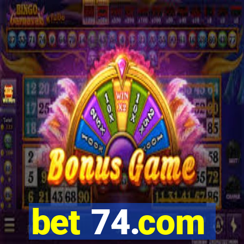 bet 74.com