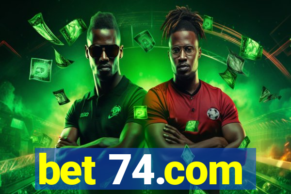 bet 74.com