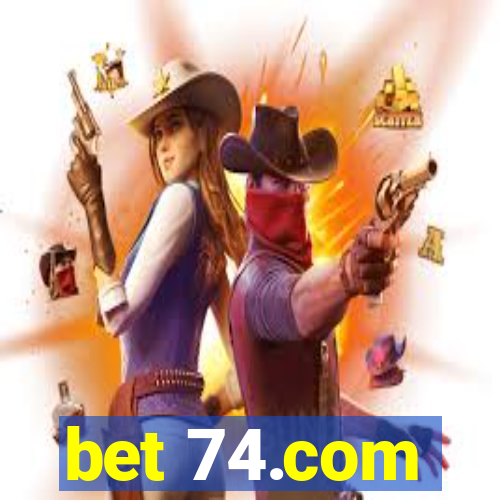 bet 74.com