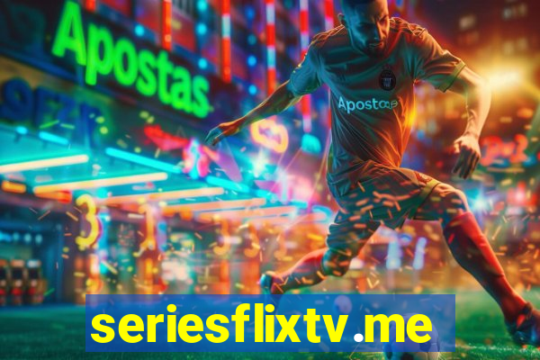 seriesflixtv.me