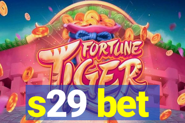 s29 bet