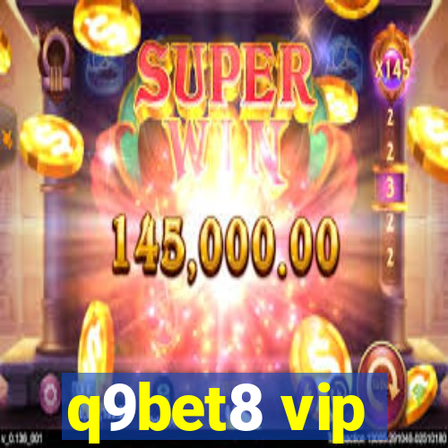 q9bet8 vip