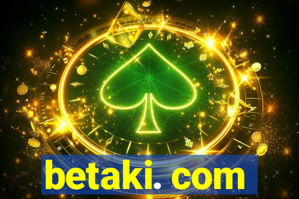 betaki. com