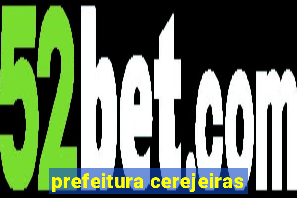 prefeitura cerejeiras