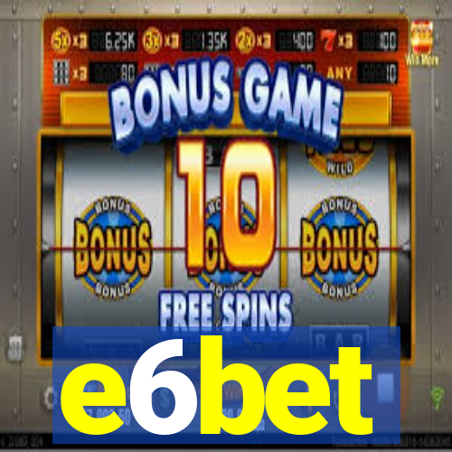 e6bet