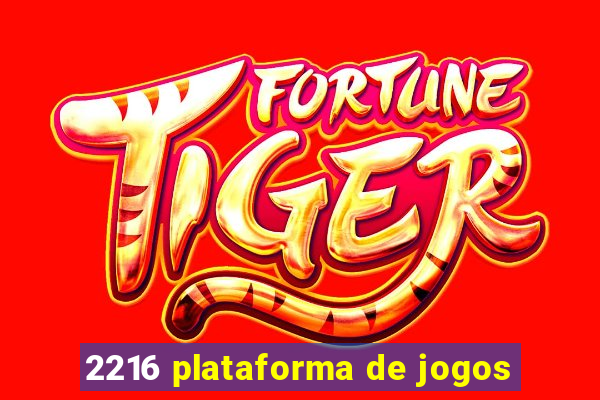 2216 plataforma de jogos