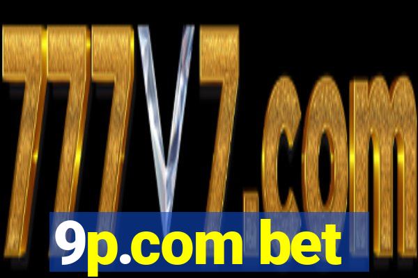 9p.com bet