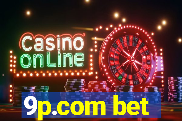 9p.com bet