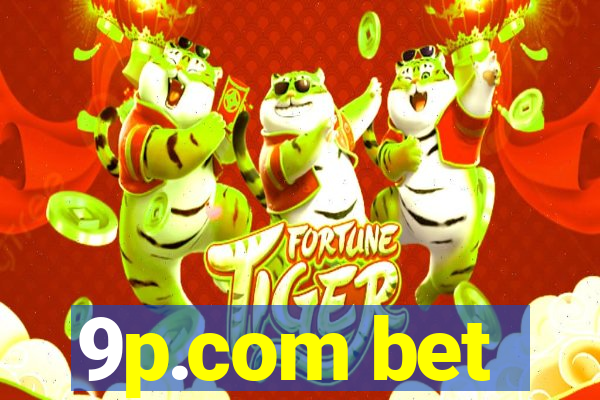 9p.com bet