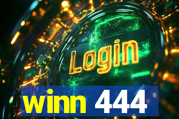 winn 444