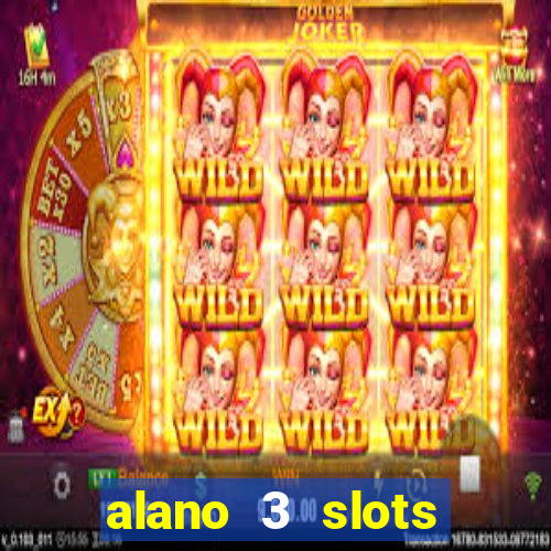 alano 3 slots dinheiro de verdade