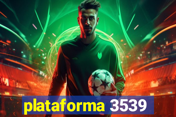 plataforma 3539