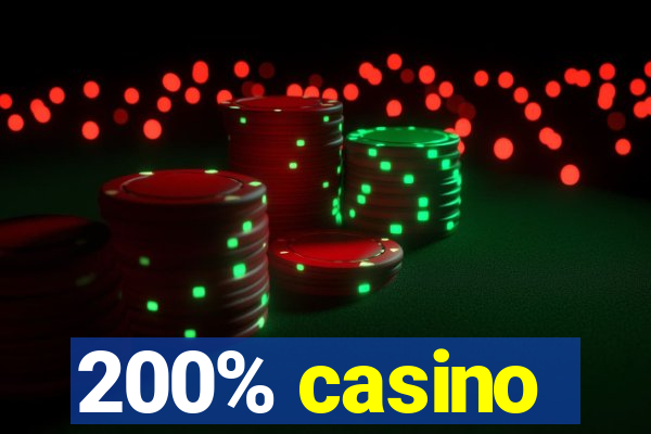 200% casino