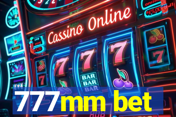 777mm bet