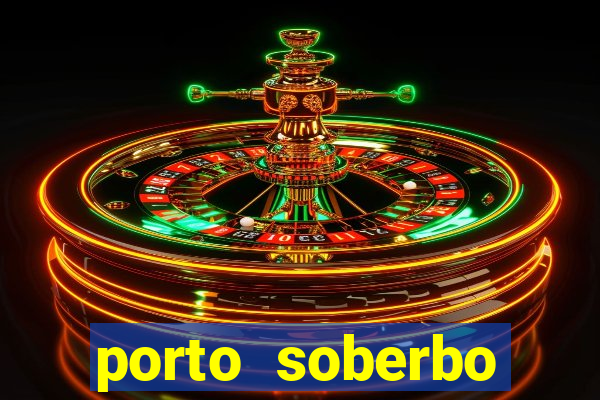 porto soberbo argentina compras