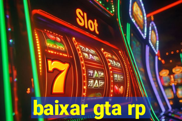 baixar gta rp