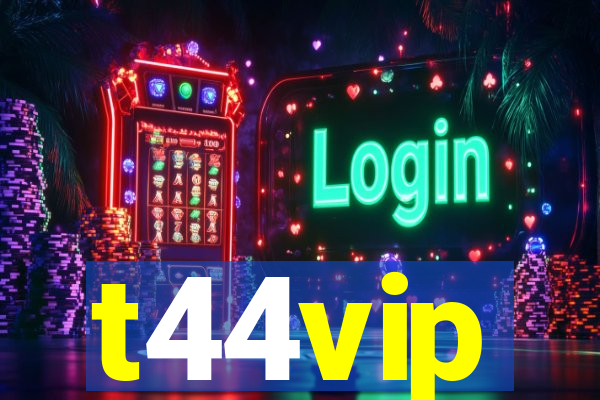 t44vip