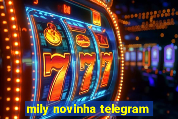 mily novinha telegram