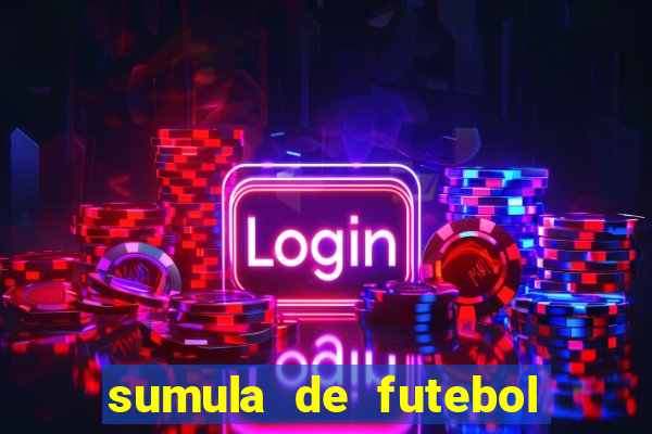 sumula de futebol de campo cbf