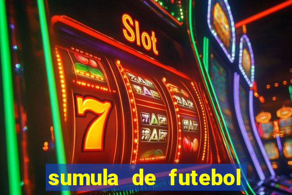 sumula de futebol de campo cbf
