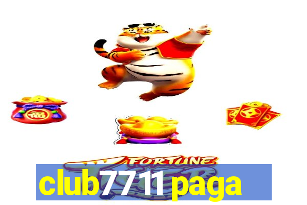 club7711 paga