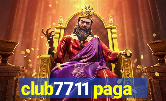club7711 paga