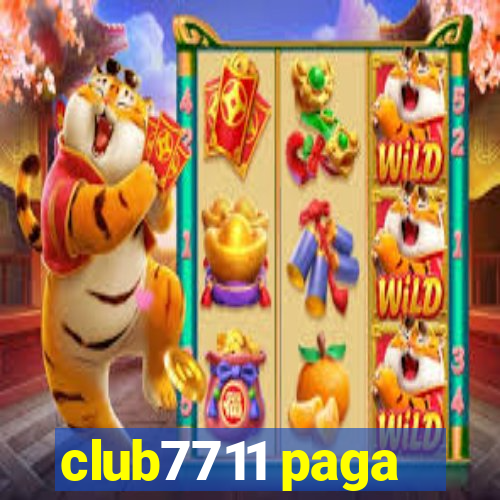 club7711 paga
