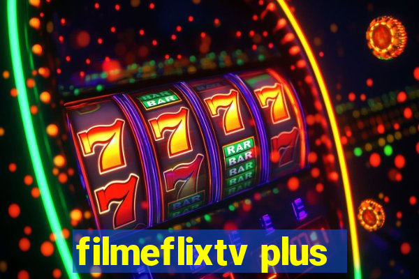 filmeflixtv plus